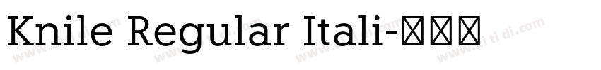 Knile Regular Itali字体转换